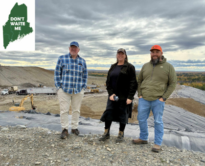 Don't Waste Maine members tour Juniper Ridge Landfil Three people stand on a ridge of an active landfill